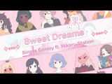 Singto Conley ft. Hikaru Station - Sweet Dreams (Drums) AI voice text to speech and AI music cover generator
