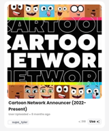 Cartoon Network Announcer (2022-Present) AI voice text to speech and AI music cover generator